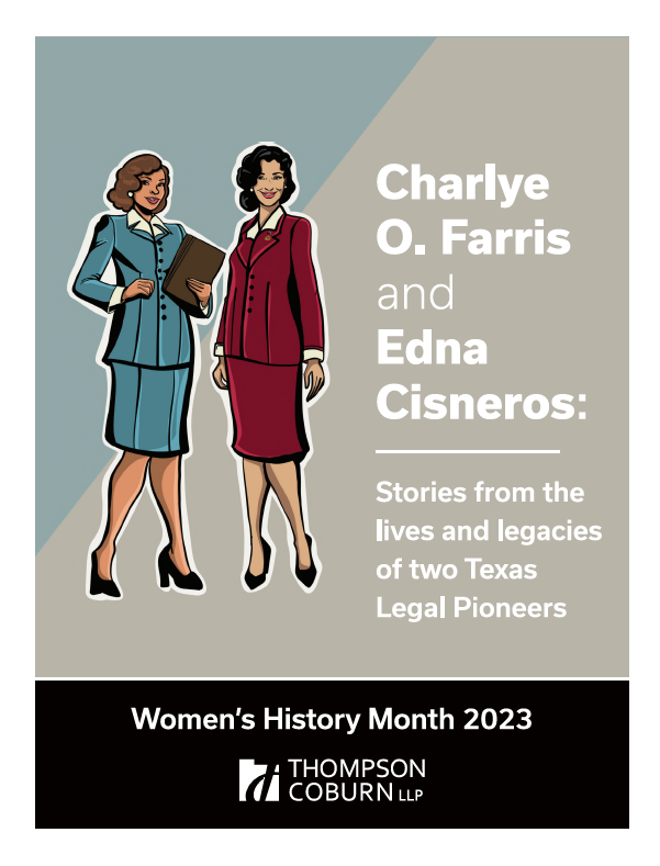 Charlye O. Farris and Edna Cisneros: Stories from the lives and legacies of two Texas legal pioneers