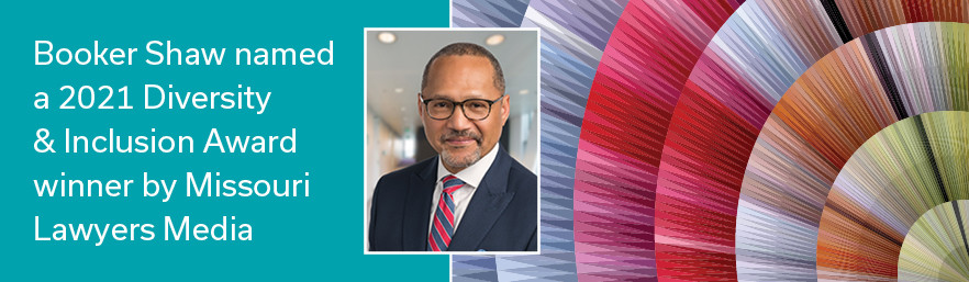 Booker Shaw named a 2021 Diversity & Inclusion Award winner by Missouri Lawyers Media