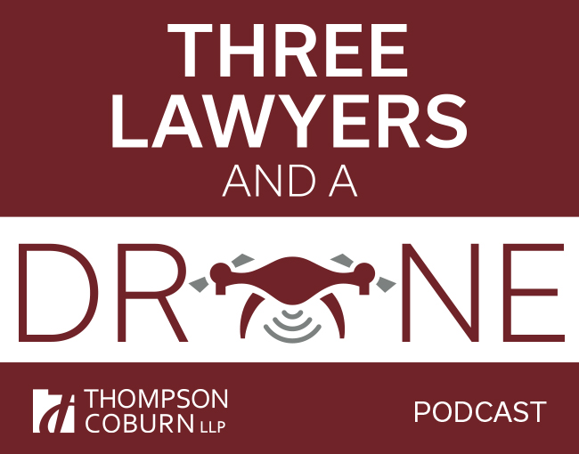 Podcast cover- Three Lawers and a Drone 
